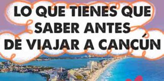 Viajes a Cancún lo que debes saber antes de Viajar